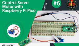 Control Servo Motor with Raspberry Pi Pico 