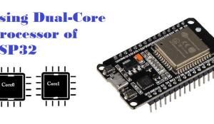 ESP32 Dual Core Processor