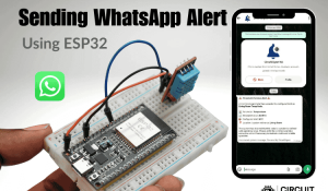 ESP32 Temperature Monitoring with WhatsApp Alert System