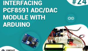 Interfacing PCF8591 ADC with Arduino