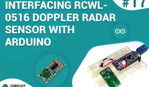 Interfacing RCWL-0516 Doppler Radar Sensor with Arduino