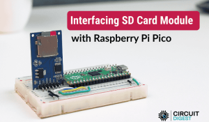Interfacing SD Card Module with Raspberry Pi Pico