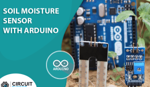 Arduino Soil Moisture Sensor Interfacing Tutorial