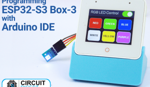Programming ESP32-S3 Box-3 with Arduino IDE