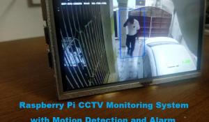 Raspberry Pi CCTV Monitoring System 