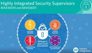 Single chip security supervisors MAX36010 and MAX36011 by maxim integrated