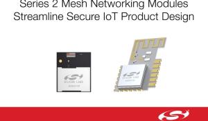Wireless Gecko modules for Mesh Networking in IoT Products