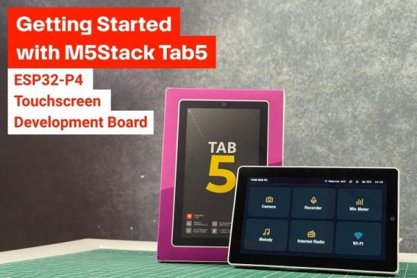 Getting Started with M5Stack Tab5