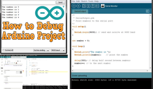 How to Debug an Arduino Project: Arduino IDE Debugging Tools
