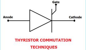 Thyristor Commutation Techniques